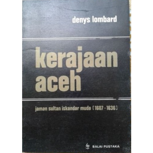 Kerajaan Aceh - Denys Lombard - NR