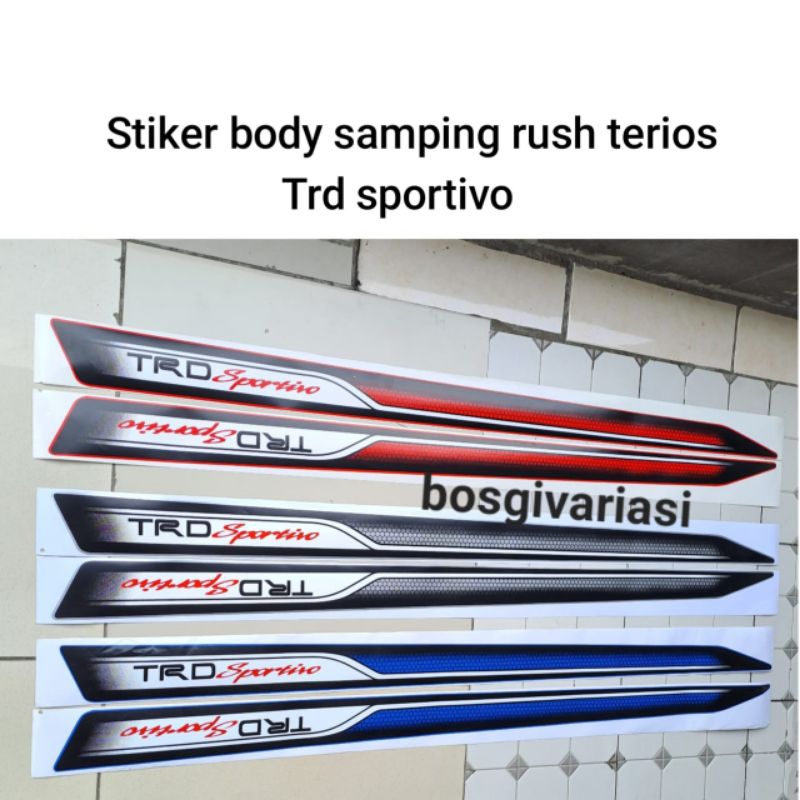 stiker trd rush/ stiker trd sportivo/ stiker trd toyota rush / stiker rush terios