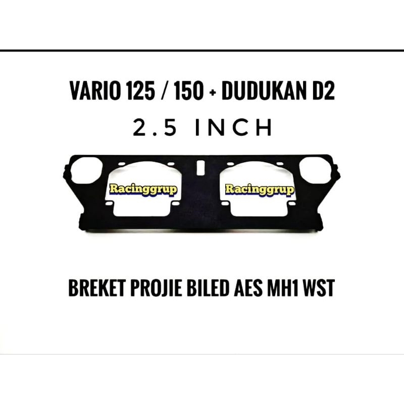 Breket Dudukan Lampu Projie Biled AES 2.5 Inch Vario 125 Vario 150