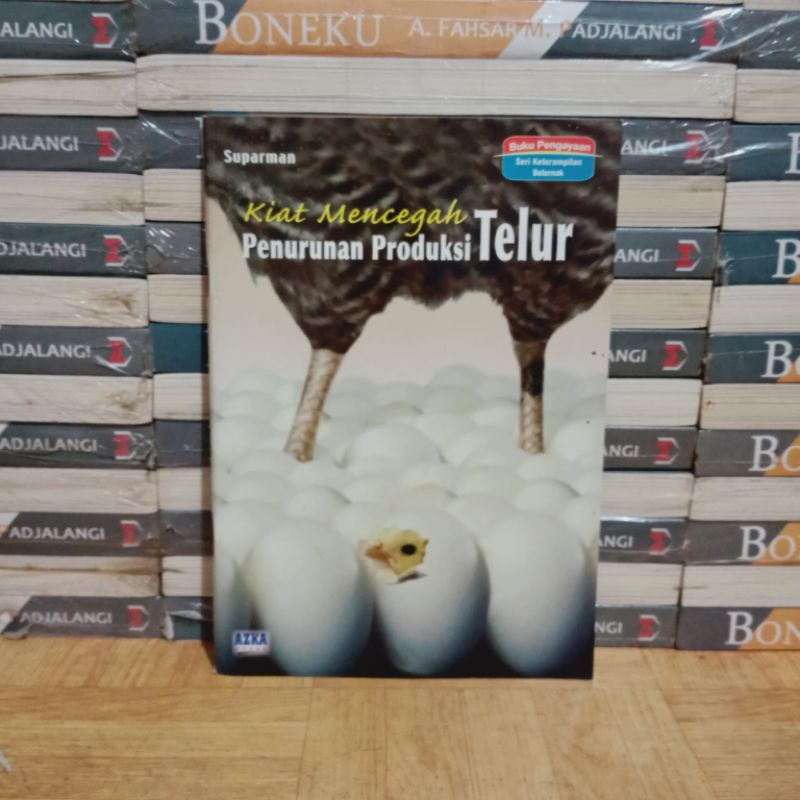 

BUKU ORIGINAL - KIAT MENCEGAH PENURUNAN PRODUKSI TELUR