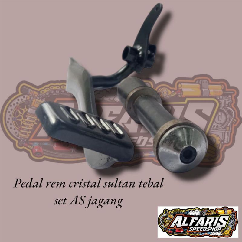 PEDAL REM CRISTAL SULTAN TEBAL SET AS JAGANG