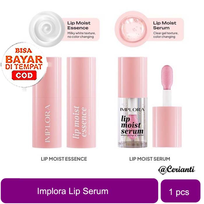 IMPLORA Lip Moist Series | Essence | Serum | Lip Oil | Perawatan Bibir | BPOM_Cerianti