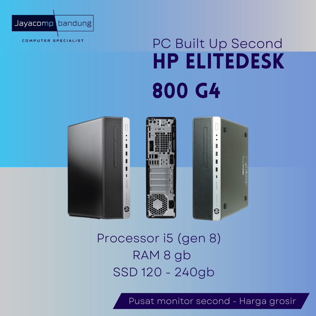 PC Built Up HP EliteDesk 800 G4 (i5 gen 8/RAM 8gb/SSD 120-512gb) - Siap Pakai