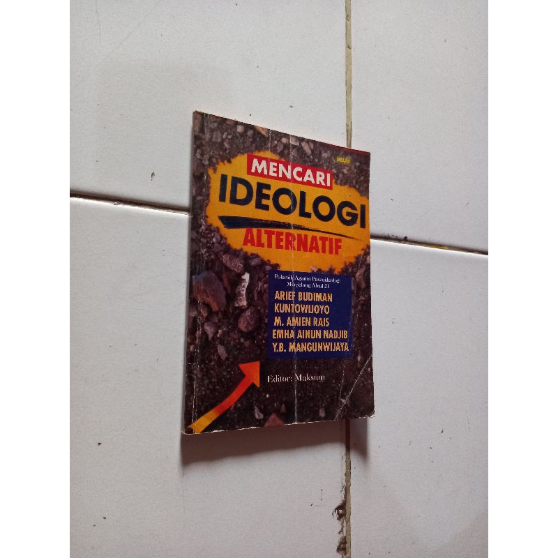 Mencari ideologi alternatif