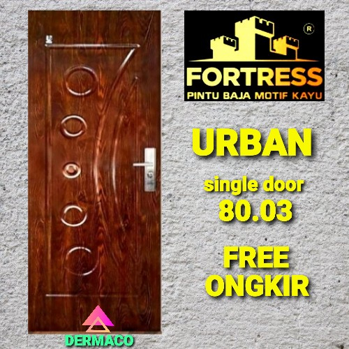 PINTU BAJA FORTRESS URBAN 80.03 / PINTU BAJA MOTIF KAYU / PINTU KAMAR