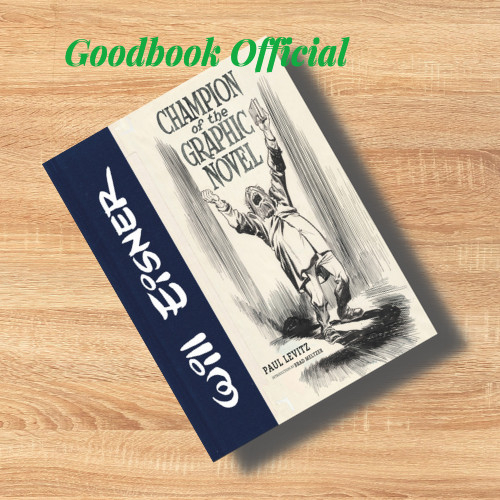 Will Eisner: Champion of the Graphic Novel