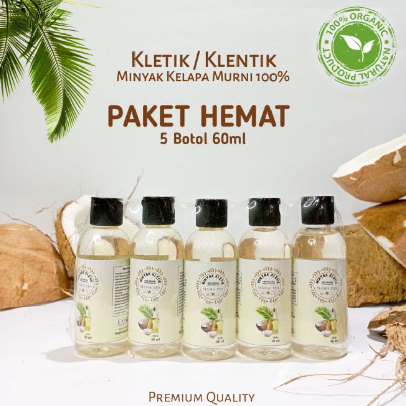 

Paket Hemat 60 ml Minyak Kelapa Asli Kletik Mama Yes Organik / Klentik / Keletik / 60ml isi 5