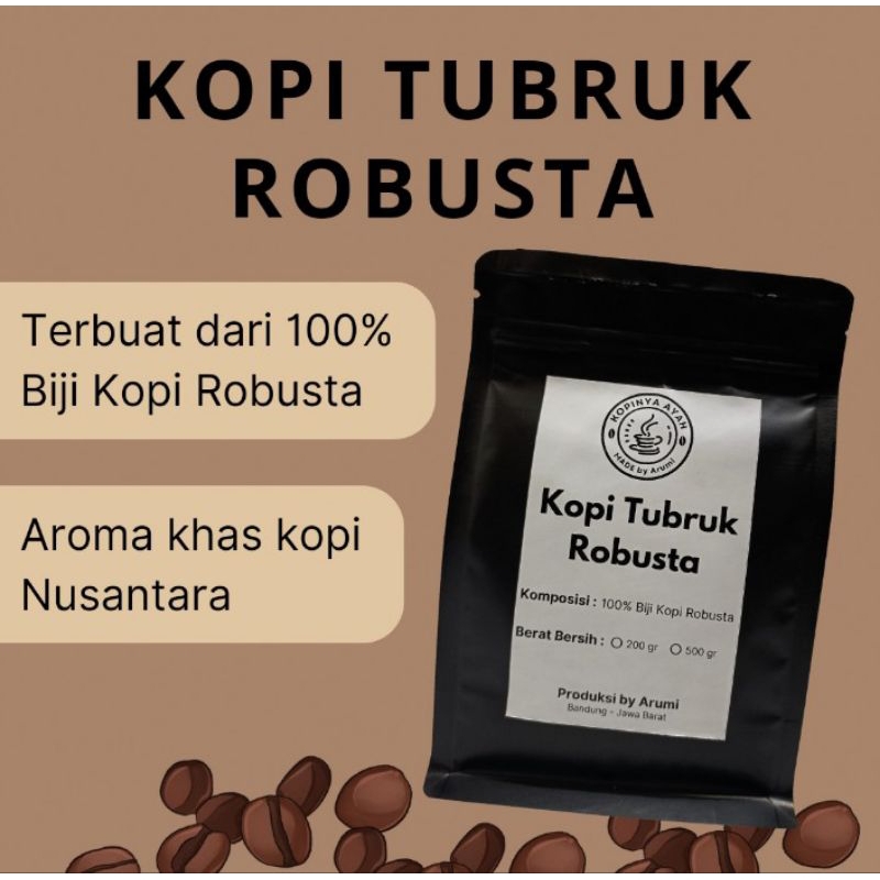 

KOPI TUBRUK ROBUSTA 100 gram