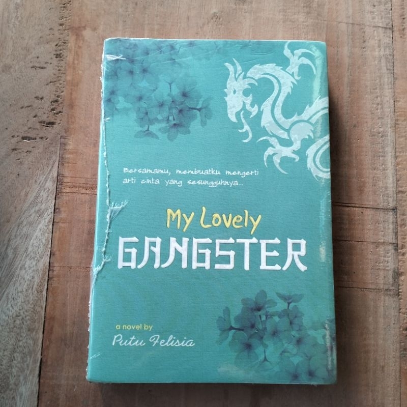 Novel MY LOVELY GANGSTER (Putu Felisia)