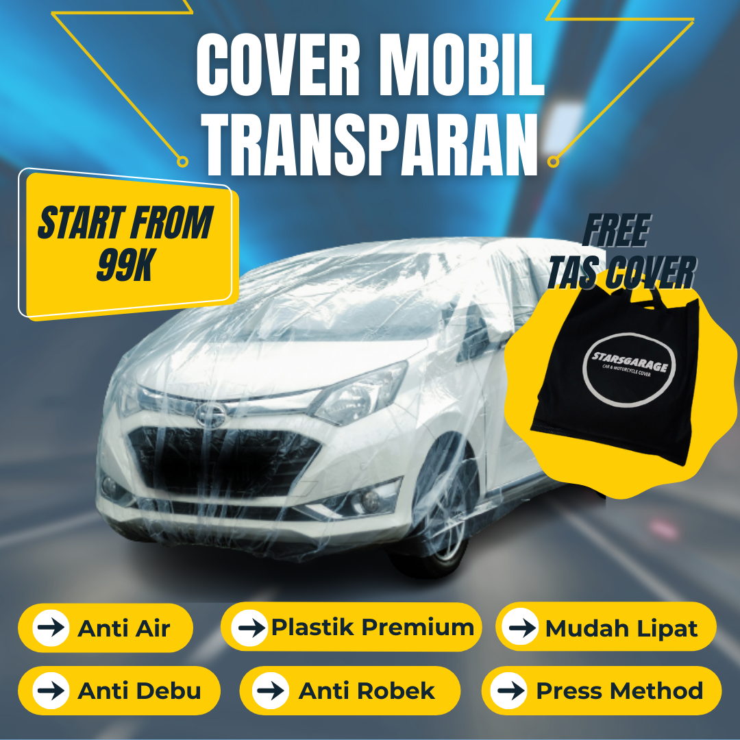 Sarung Mobil Avanza Xenia Cover Mobil Plastik Transparan Tebal