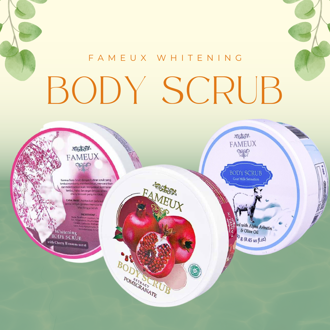 Fameux Whitening Body Scrub Lulur Pemutih Badan Mengangkat Sel Kulit Mati Body Scrub Fameux