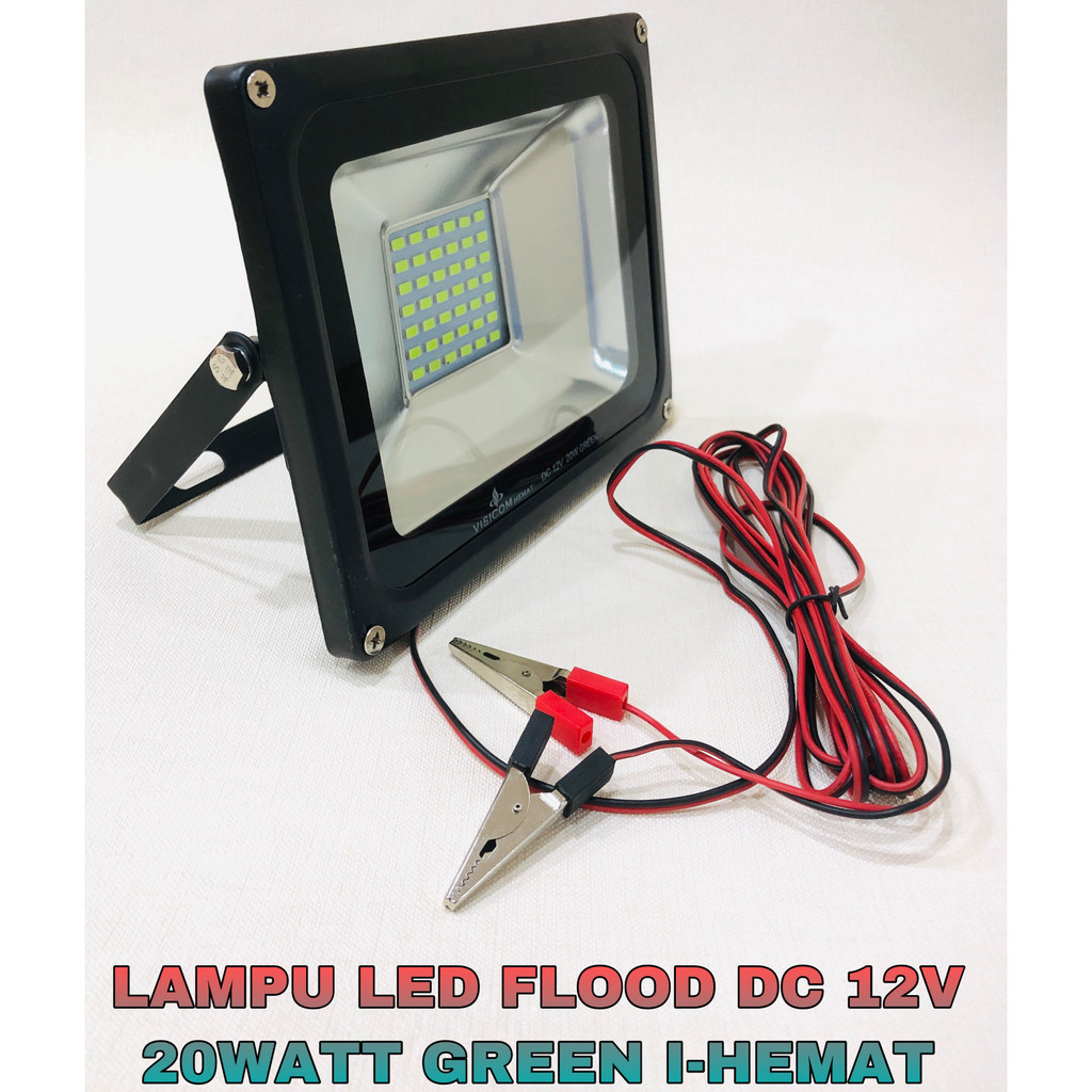 lampu sorot tembak / Lampu LED Flood light DC 12V 20 Watt Green Hemat Visicom