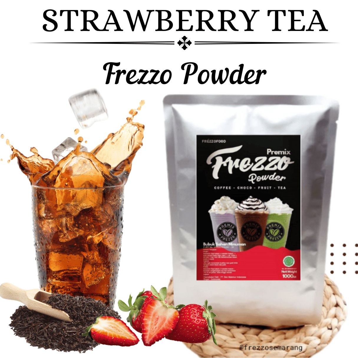 1 KG FREZZO POWDER RASA STRAWBERRY TEA | ES TEH KEKINIAN | | BUBUK MINUMAN RASA TEH STRAWBERRY | POWDER DRINK | BOBA BROWN SUGAR | MINUMAN KEKINIAN | SEMARANG | JAWA TENGAH | HALAL