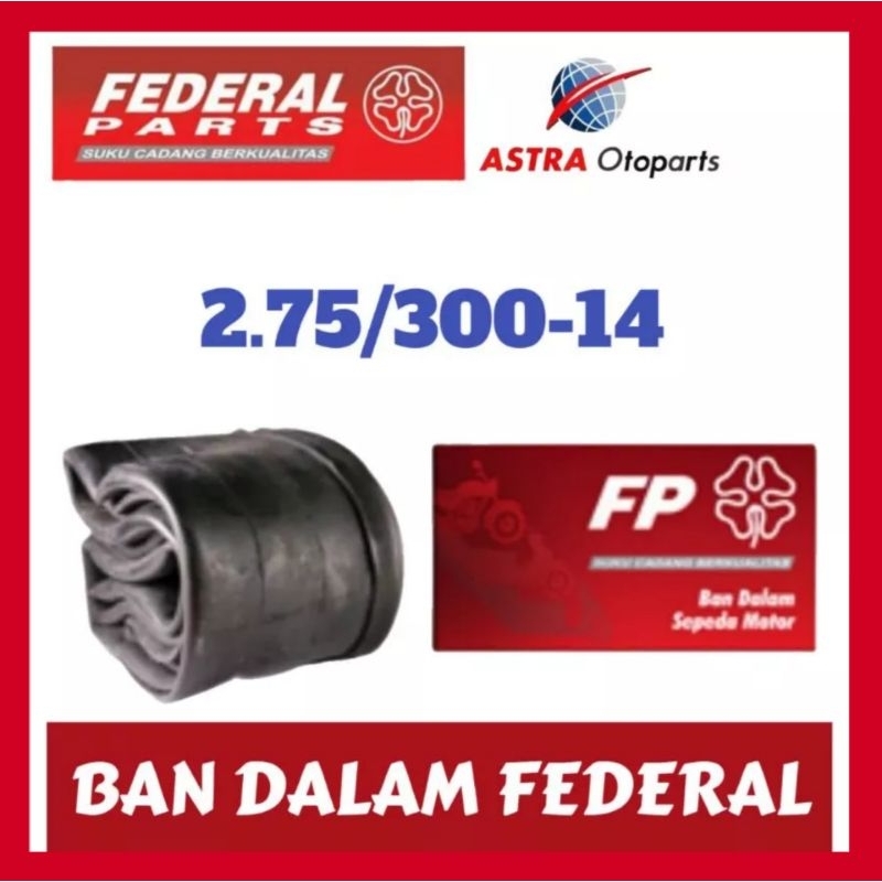 PROMO SPESIAL.. BAN DALAM FEDERAL 2.75/300-14 UNTUK SEMUA MATIC