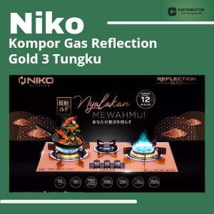 NIKO Kompor Tanam Reflection Gold Series 3 Tungku Kaca Bergaransi