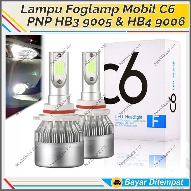 LAMPU LED FOGLAMP / HEADLAMP / UTAMA JAUH / UTAMA DEKAT MOBIL C6 HB4 9006 / C6 HB3 9005 : INNOVA OLD