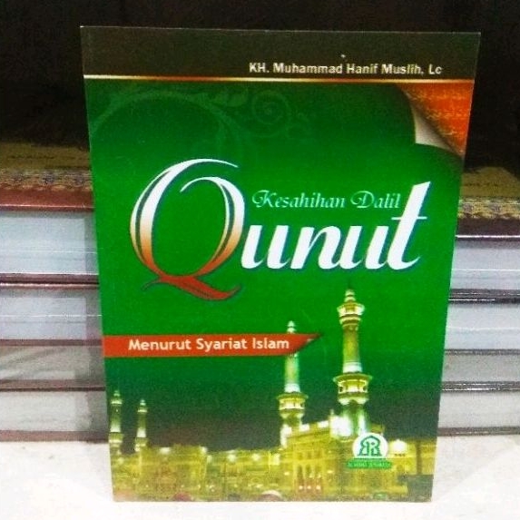 Kesahihan Dalil Qunut Menurut Syariat Islam - ORIGINAL