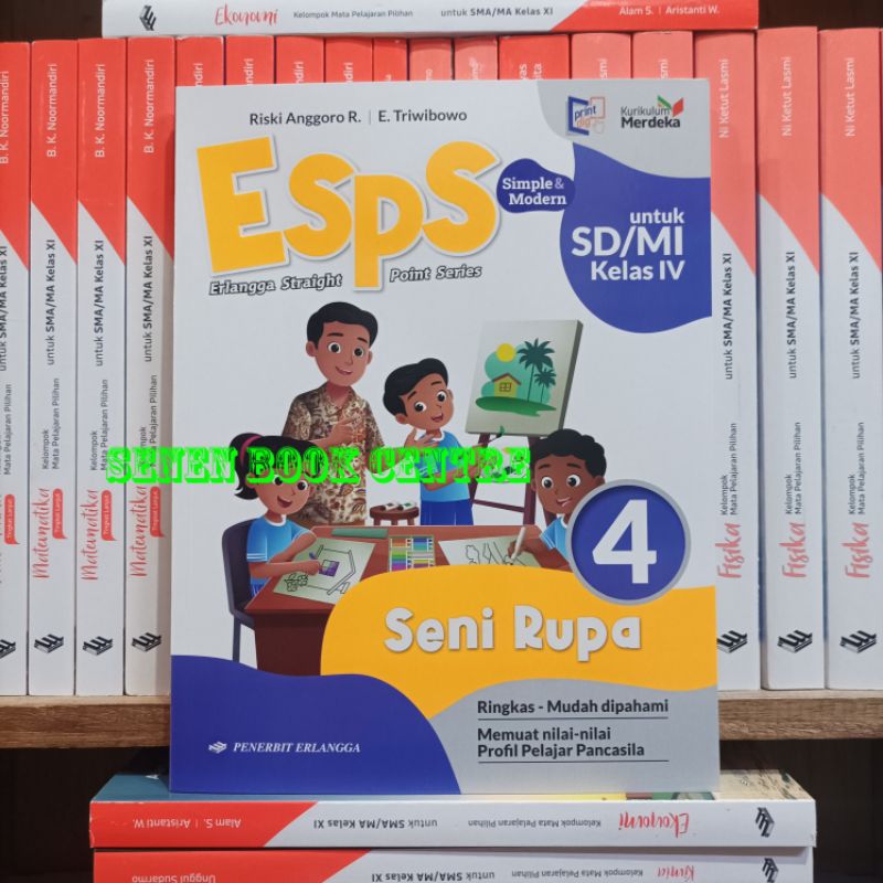 Buku ESPS Seni Rupa Kelas 4 SD/Mi Erlangga Kurikulum Merdeka