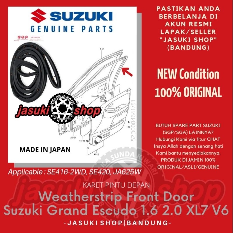 Weatherstrip Front Rear Door Karet Pintu Depan Belakang Tengah Suzuki Grand Escudo 1.6 2.0 2.5 XL7 X