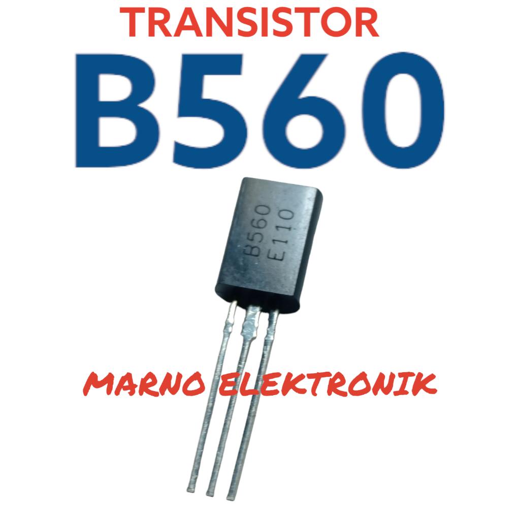 TRANSISTOR TR B560 B 560 B-560 ASLI ORI ORIGINAL