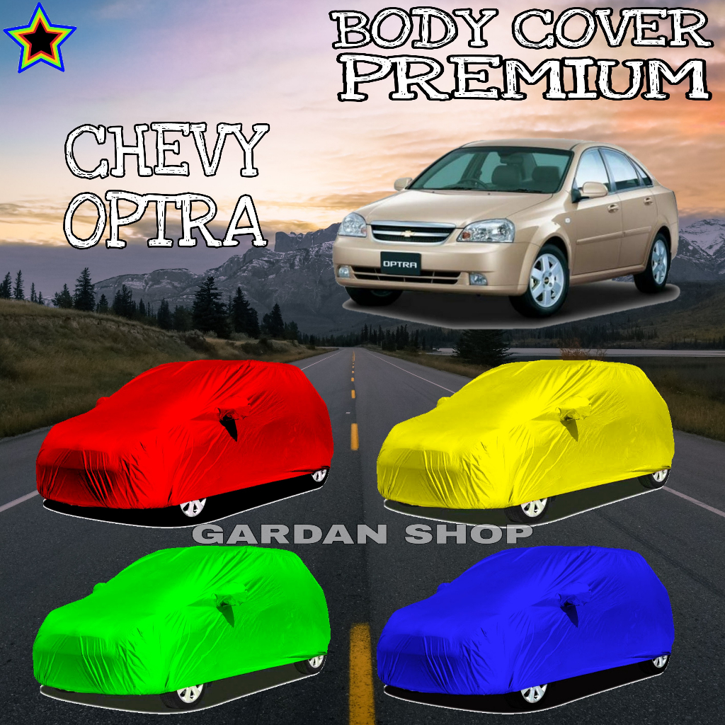 Sarung Mobil CHEVY OPTRA Polos WARNA Body Cover Chevy PREMIUM