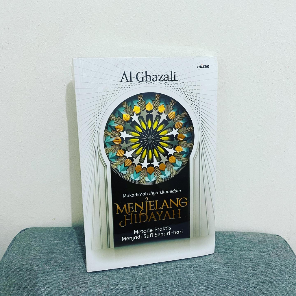 Menjelang Hidayah - Imam al-Ghazali (Kitab Klasik Islam)