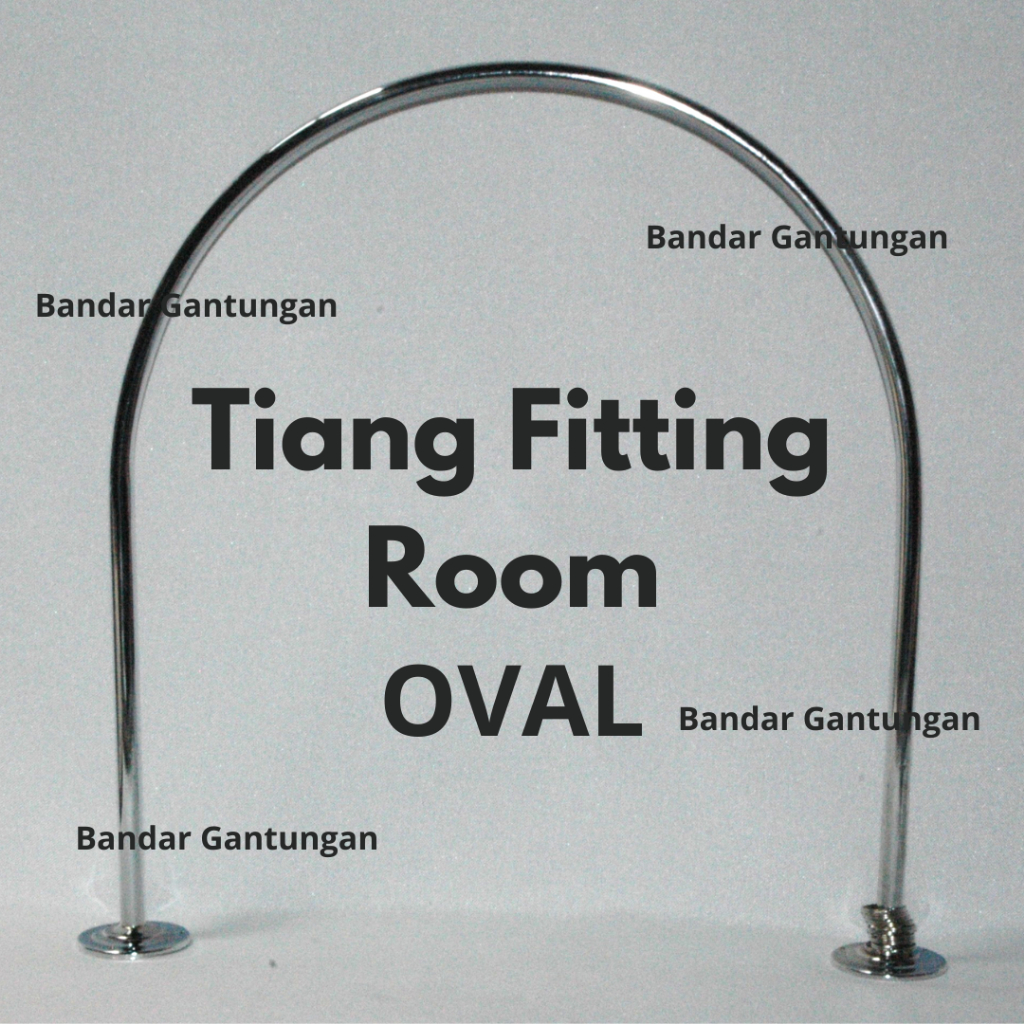 Besi Kamar pas / Tiang Besi Tirai / Fitting room / Kamar Pas Oval Besi Ruang Ganti (BH)