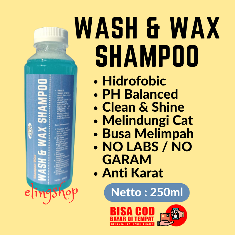 Shampoo Shampo Sampo Cuci Mobil Motor Kendaraan Wash &amp; Wax 250ml