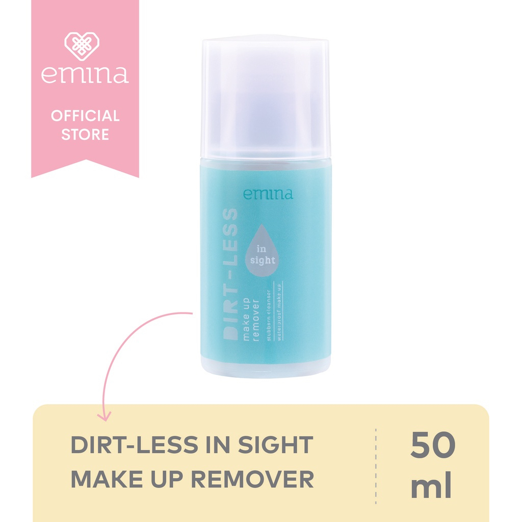 EMINA Dirt-Less Make Up Remover Indonesia / Pembersih Makeup 50ml / Stubborn Cleanser Waterproof Makeup In Sight / pH Balance Vit B3 Oil Control / For All Skin Type / Cleansing Cleanser Membersihkan Wajah Bersih Cerah / Cosmetic Makeup Face Make Up Series