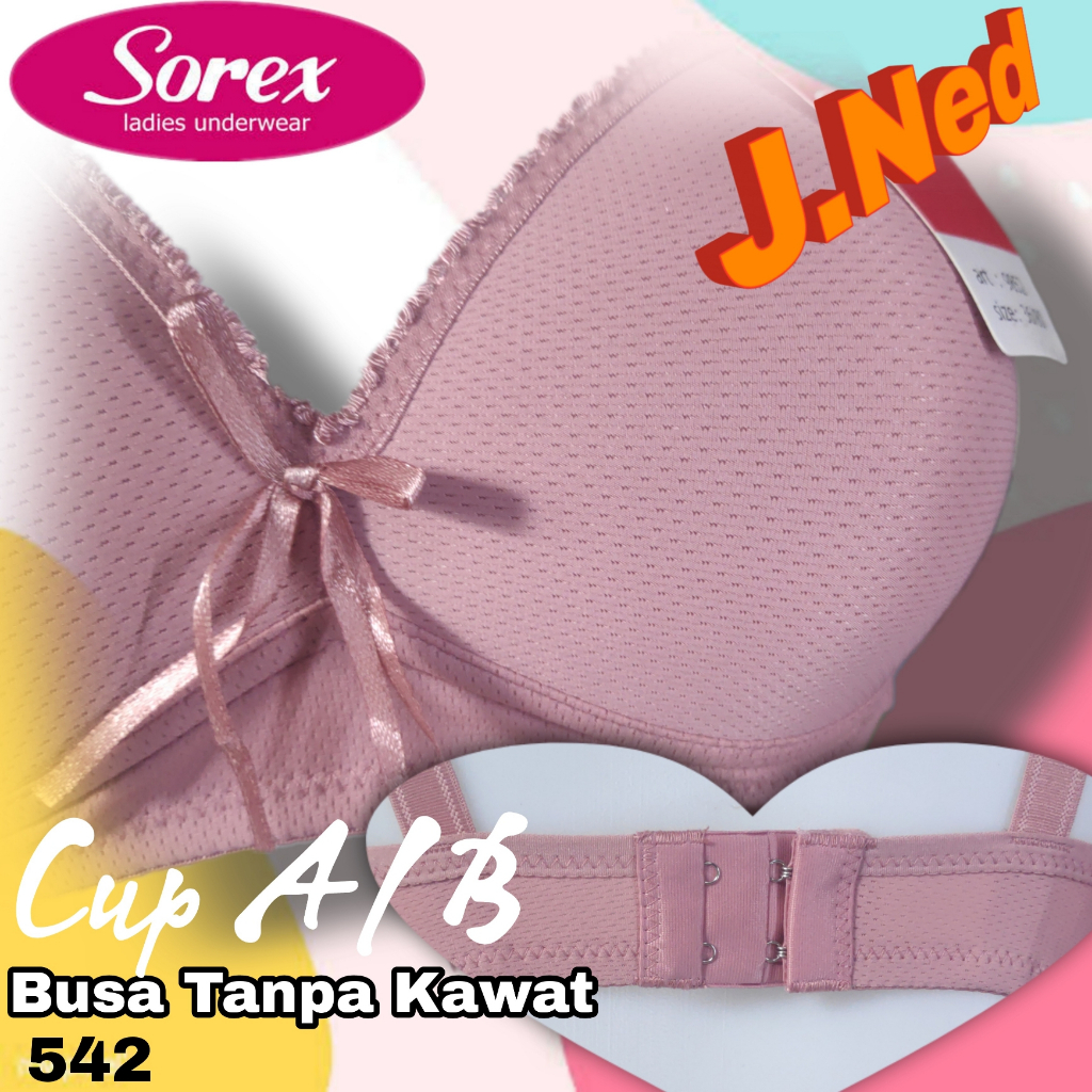 J542 BRA SOREX  BUSA TIPIS  TANPA KAWAT SIZE 36 - 42