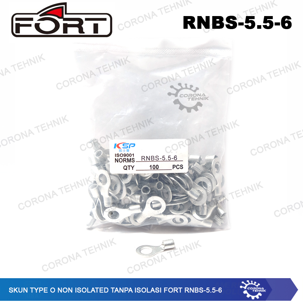 For Cable 4-6 mm Skun Type O Non Isolated Tanpa Isolasi FORT RNBS-5.5-6