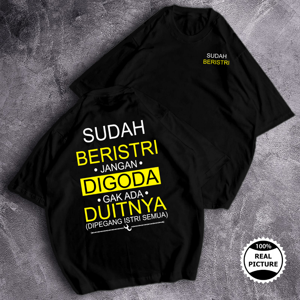 Kaos Sudah beristri jangan digoda 24s