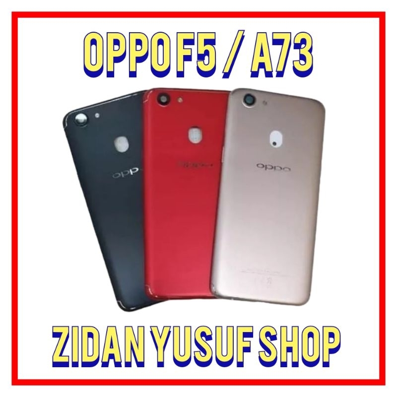 BACKDOOR BACK COVER CASING TUTUP BELAKANG OPPO F5 ORIGINAL