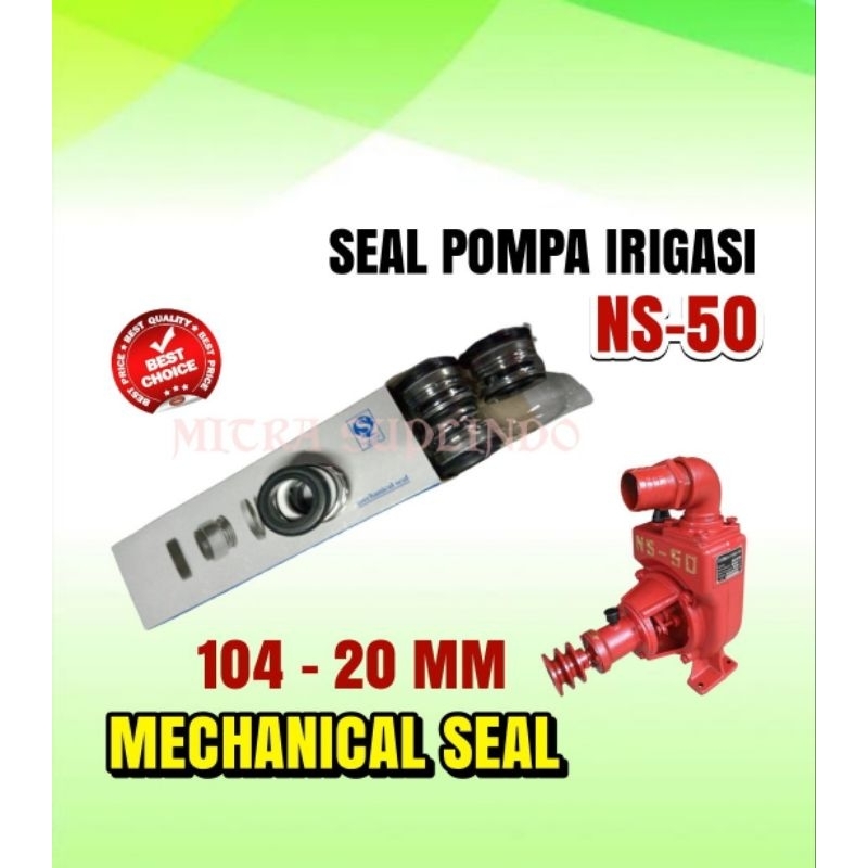 NS50 Mechanical Seal 104-20MM untuk pompa irigasi