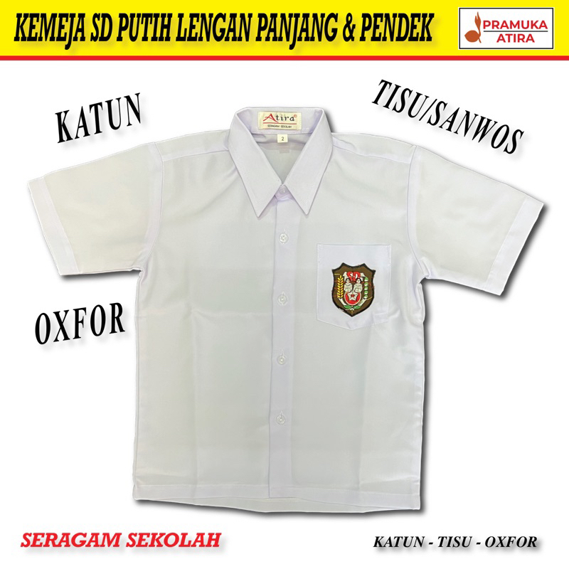 Kemeja / Baju Putih SD Anak - Lengan Panjang dan Pendek