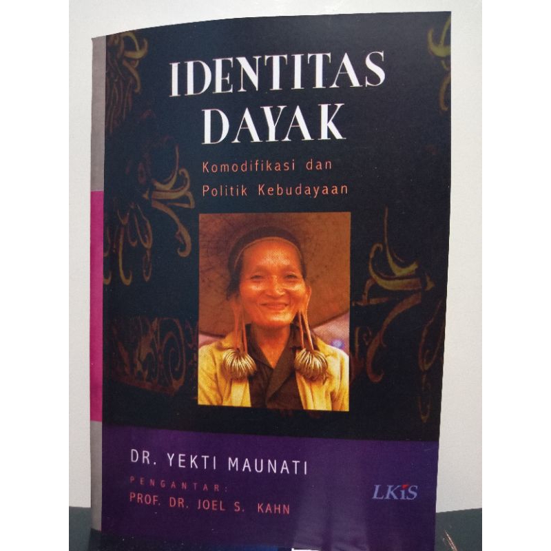 identitas Dayak komodifikasi dan politik kebudayaan