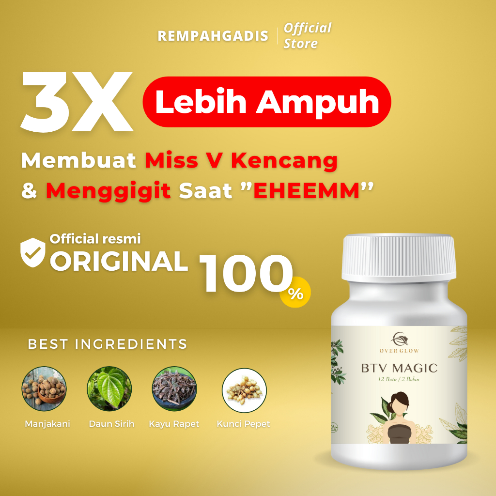 BTV MAGIC Perapat miss v vagina permanen agar kembali perawan pengencang rapet obat keputihan perapet miss mis v kewanitaan pelancar haid yg paling ampuh