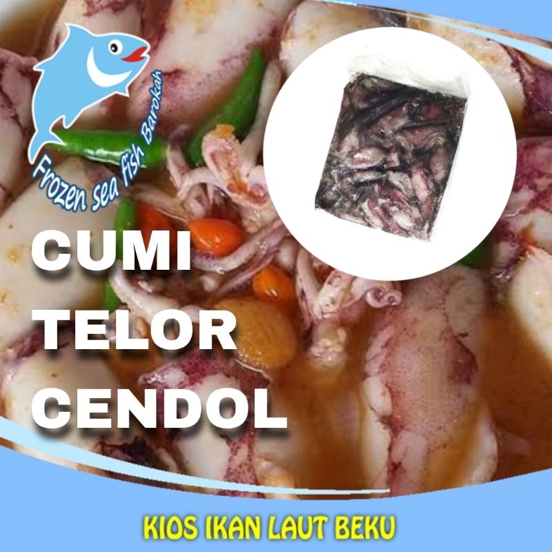 

Cumi cendol ukuran besar