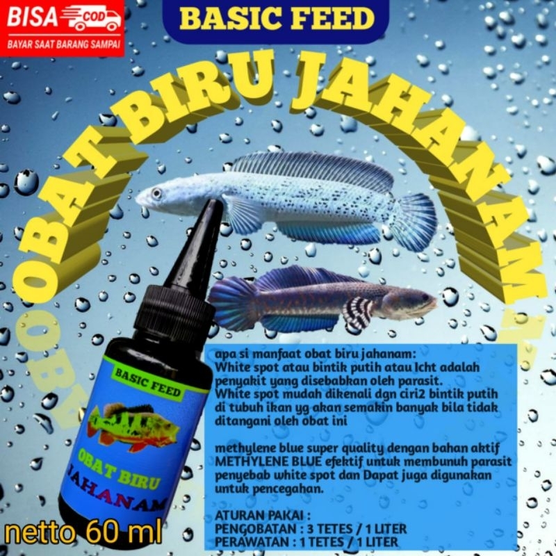 BASIC FEED Obat biru jahanam untuk channa | ikan louhan | ikan pbass