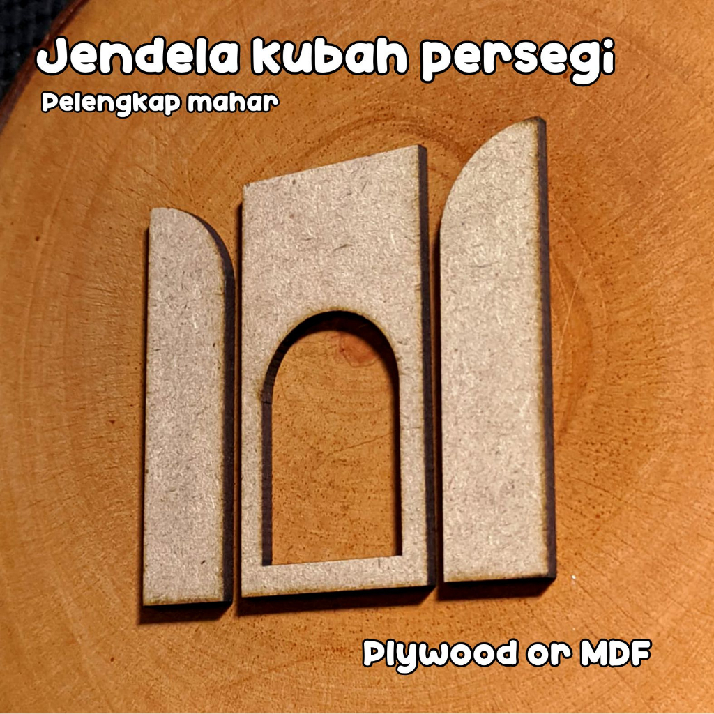 JENDELA KUBAH PERSEGI AKSESORIS HIASAN MAHAR BAHAN PLYWOOD / MDF