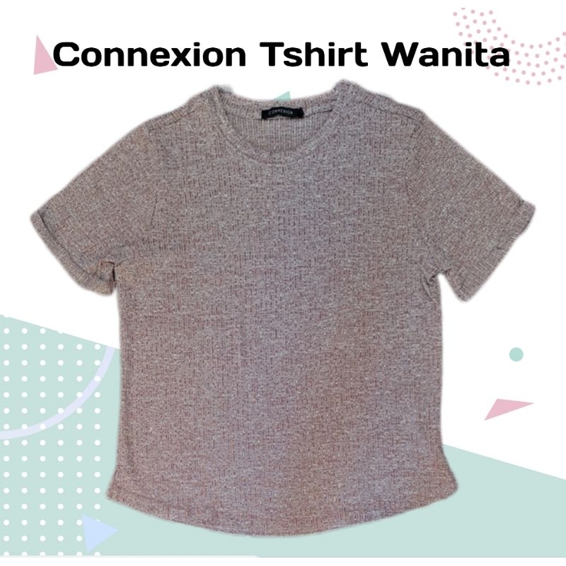 CONNEXION Tshirt WANITA
