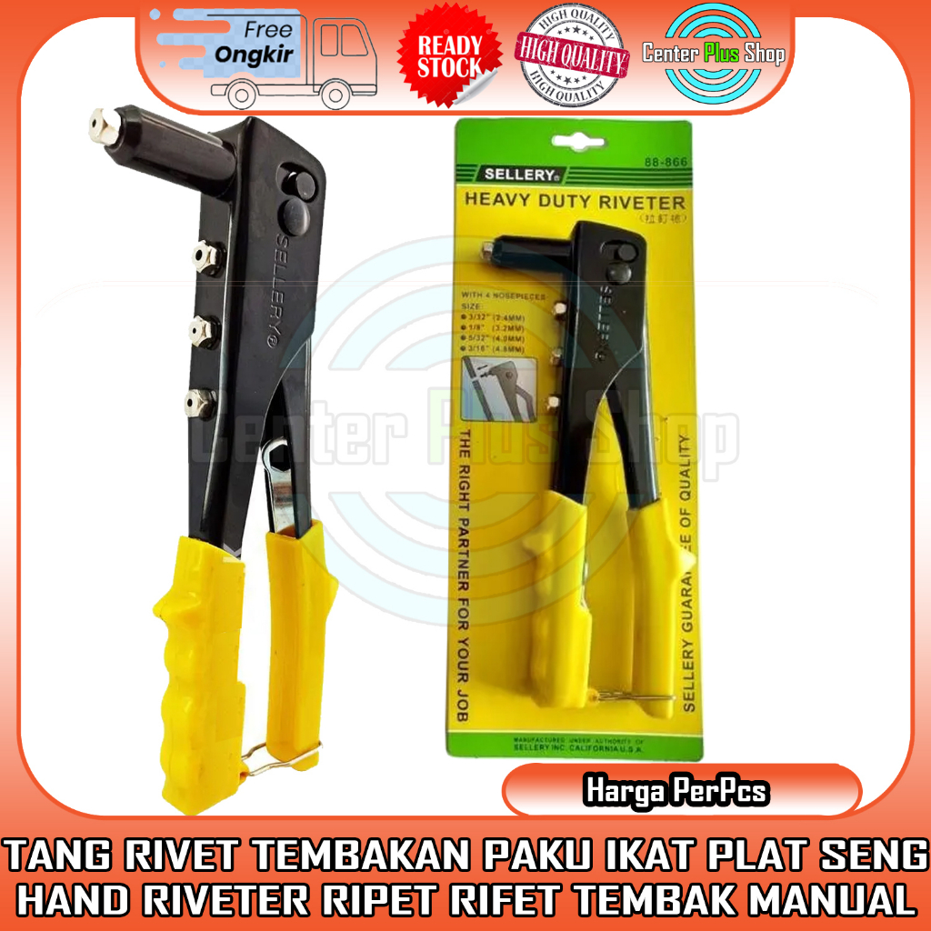 Sellery Tang Rivet Heavy Duty Riveter 88-866 Alat Tembakan Besi Stainless Plastik Paku Rifet Ripet T