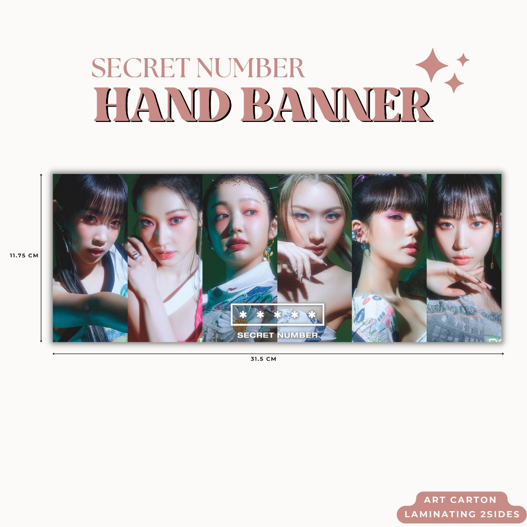 HAND BANNER SECRET NUMBER DOXA HANDBANNER (HARGA 1 PCS + LAMINASI 2SISI) TANDA TANGAN TTD KPOP IDOL KOREA PREMIUM MURAH UNOFFICIAL LEA DITA JINNY SOODAM MINJI ZUU READY STOCK !