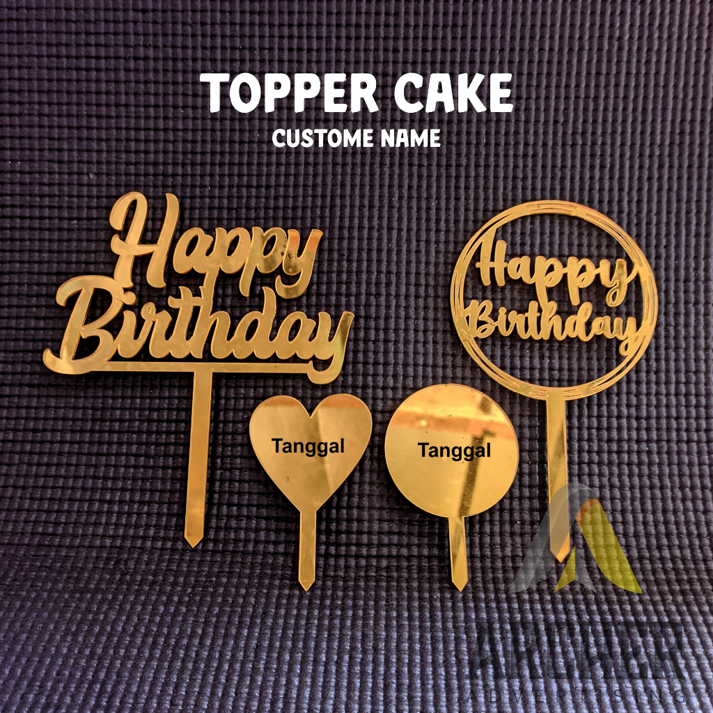 TOPER CAKE AKRILIK CUSTOME NAMA BAHAN AKRILIK MIROR GOLD