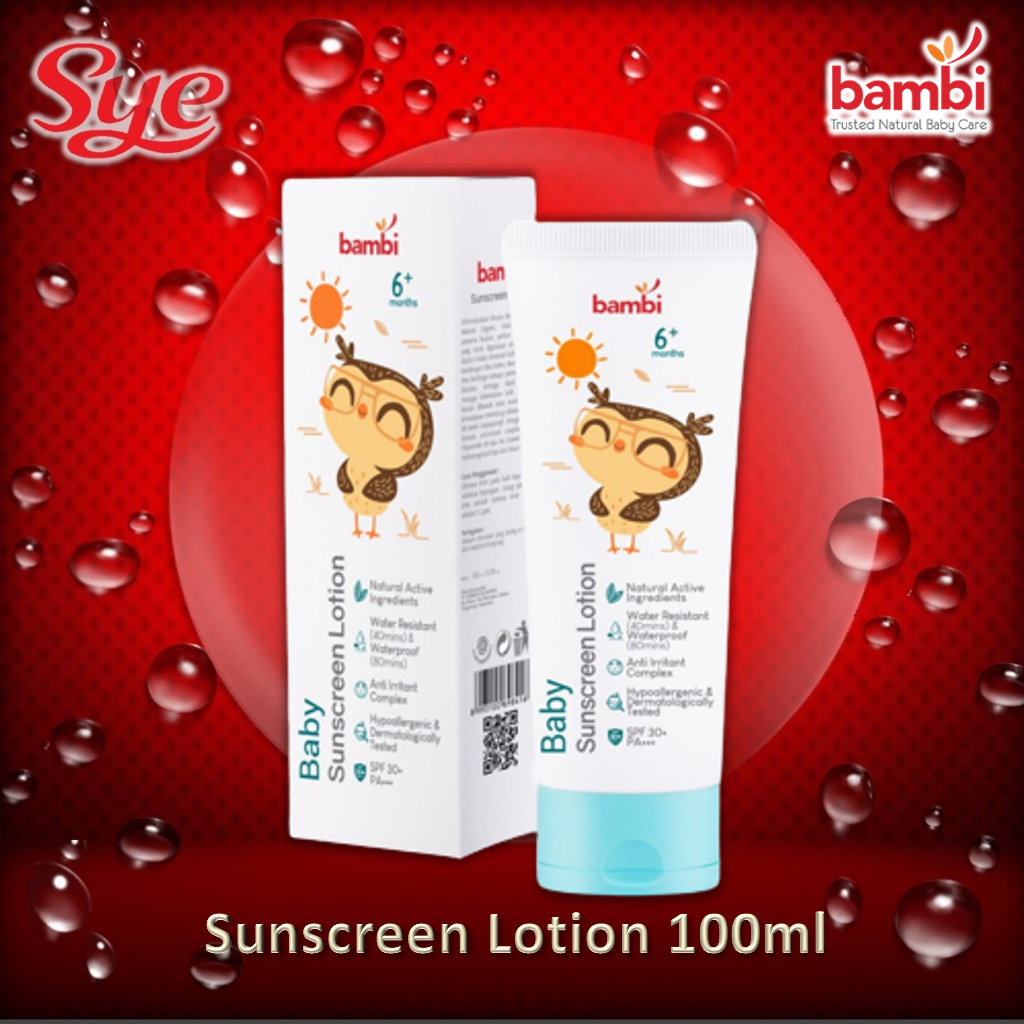 BPOM BAMBI BABY SUNSCREEN LOTION 100ML SPF 25 / BAMBI SUNBLOCK ANAK / SUNSCREEN BAYI / SYE