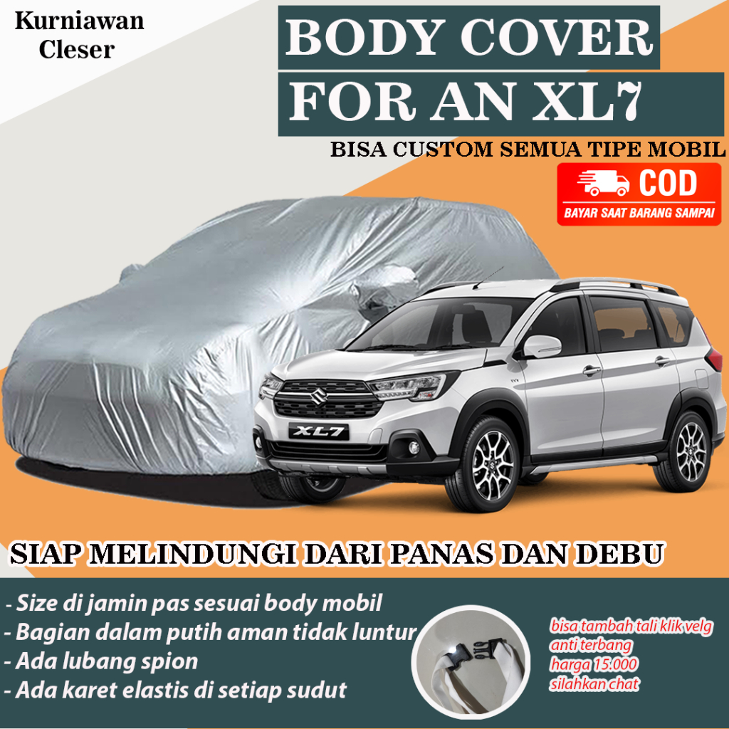 Car Body Cover Mobil Suzuki XL7 / Sarung Mobil XL7 / Selimut Sarung Mobil Suzuki XL7 / Mantel Penutu