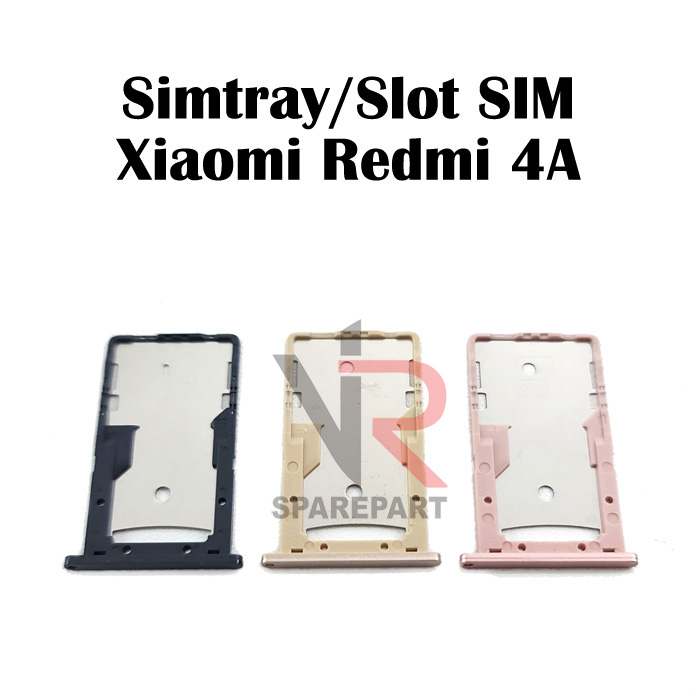 SIMTRAY XIAOMI REDMI 4A / TEMPAT SIM