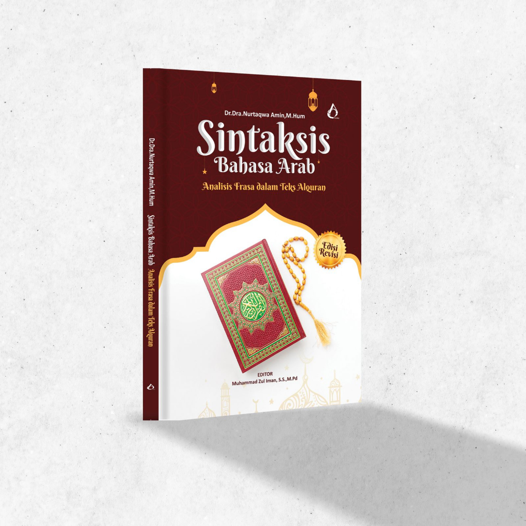 Buku Sintaksis Bahasa Arab (Analisis Frasa Dalam Teks Alquran)