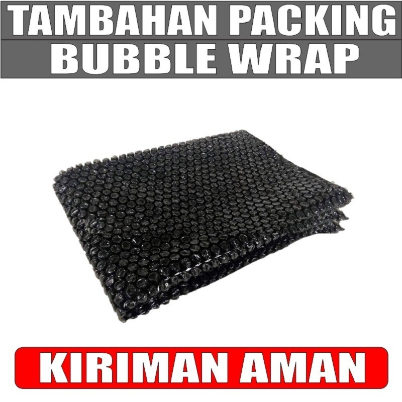 

tambahan bubble wrap packing