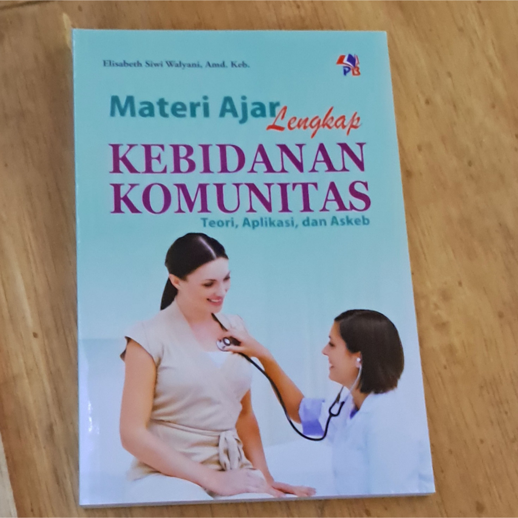 Buku Kebidanan : Materi Ajar Lengkap Kebidanan Komunitas